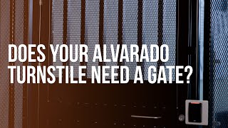 Alvarado MSG Pedestrian Security Gate Review
