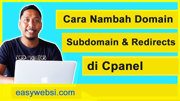 Cara Menambah Domain, Subdomain & Redirect di Cpanel