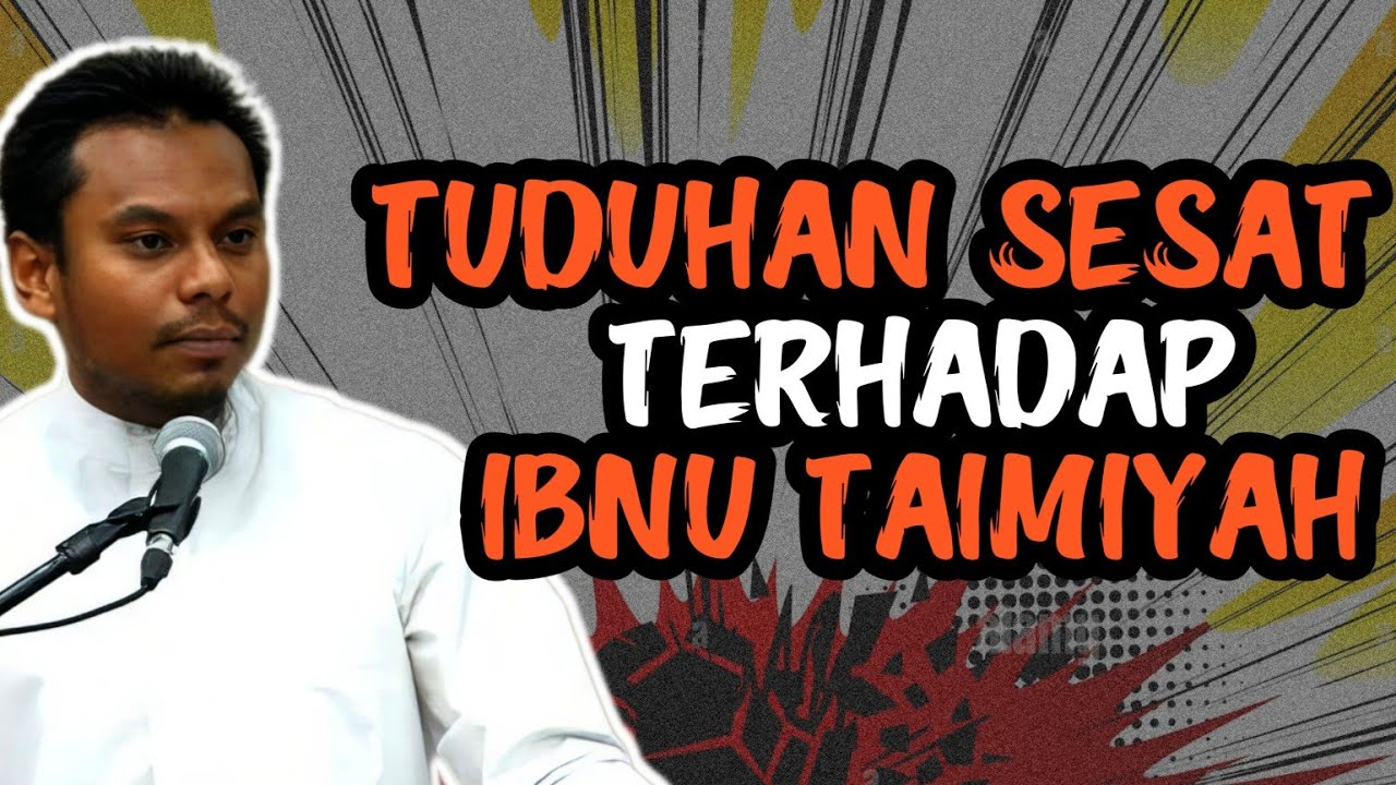 TUDUHAN SESAT TERHADAP IBNU TAIMIYAH.