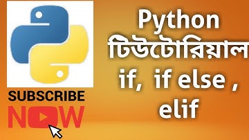 Programming Essentials-Python Bangla Tutorial | if if-else elif