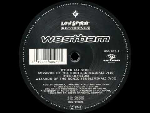 Westbam - Wizards Of The Sonic (Original) (1994)