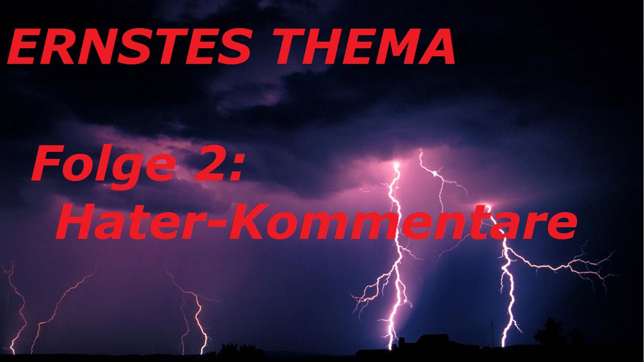 Ernstes Thema - Folge 2 - Hater-Kommentare
