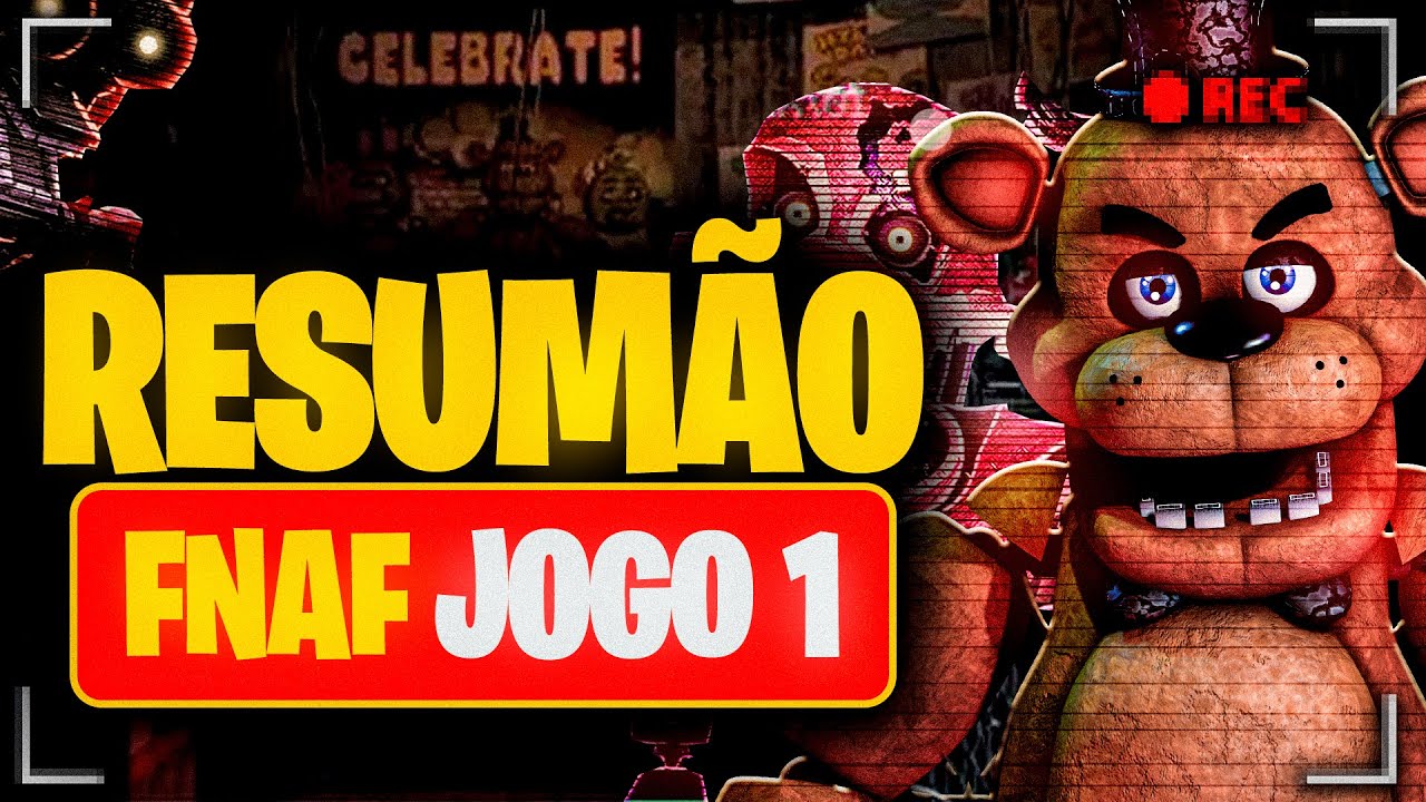 A HISTORIA NÃO CONTADA DE FIVE NIGHTS AT FREDDY'S [ FNAF JOGO 1 ] - YouTube