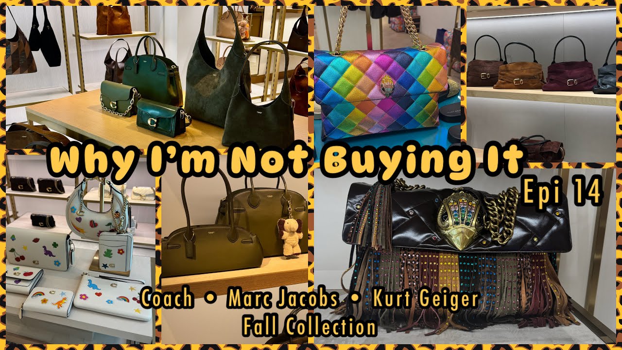 New Arrivals Coach, Kurt Geiger, Marc Jacobs Why Im Not Buying It Episode 14