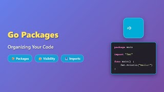 Go Packages Explained: Organize Your Code Like a Pro! 📦 Information