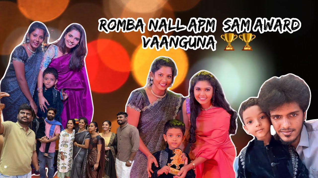 Romba nall apm  sam award vaanguna 🏆🏆