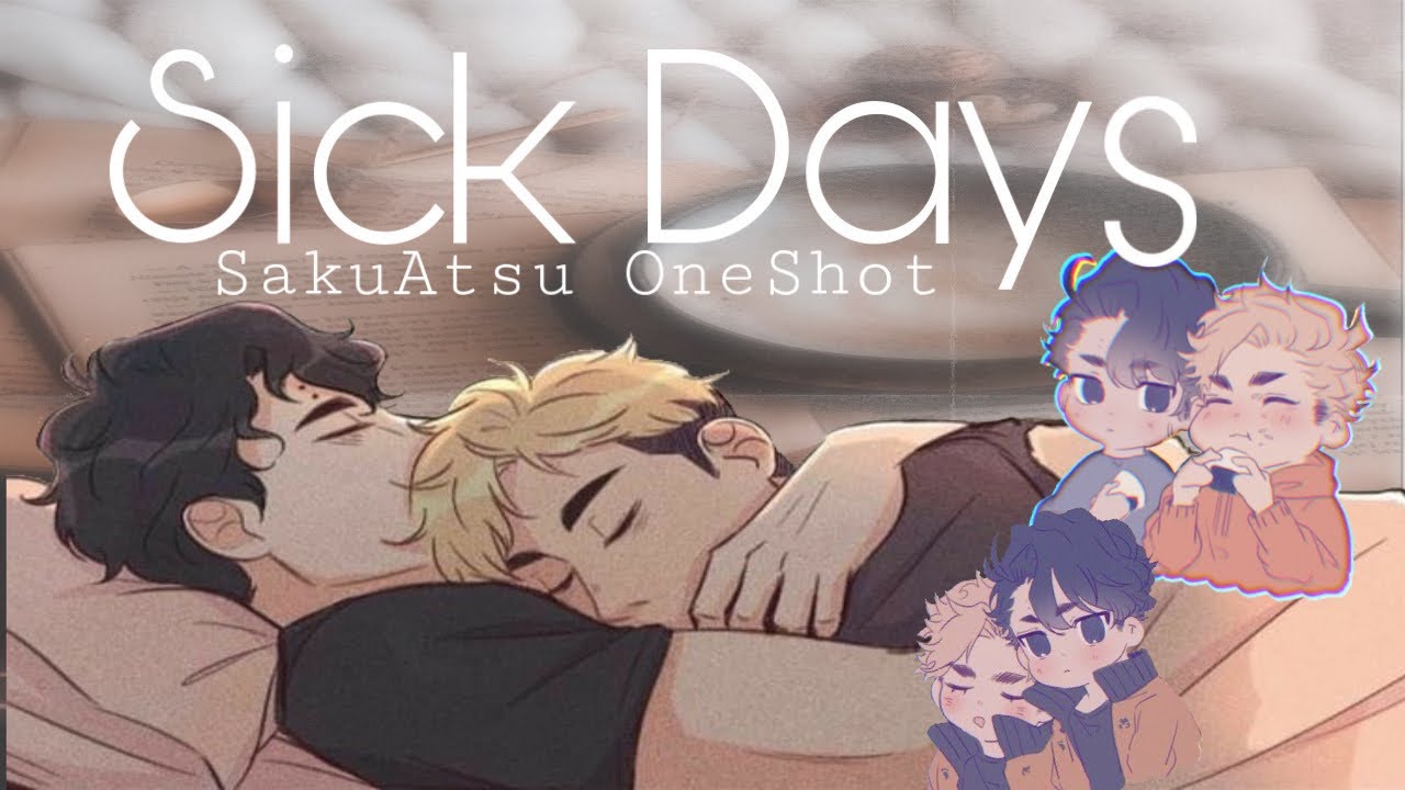 “Sick Days” || SakuAtsu OneShot || Fluff || Haikyuu Texts