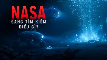 NASA Đang Cố Tìm Kiếm Gì Dưới Đáy Đại Dương? Điều Này Có Thể Thay Đổi Mọi Thứ!