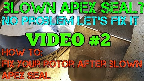 How to rebuild mazda rx8 rx7 rotary engine; how to fix the rotor after blown apex seal,VIDEO #2
