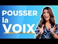 Comment pousser la voix pour avoir plus de puissance  exercices