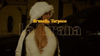 La Tirana - Brunella Torpoco (Video Oficial)