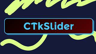 Customization Properties of the CTkSlider Widget | Python