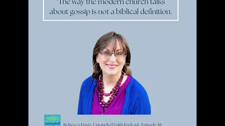 58: Untwisting Scriptures. Guest: Rebecca Davis
