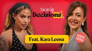 Reality TV Star Kara Leona Sit Down | You've Got Decisions (PREVIEW)