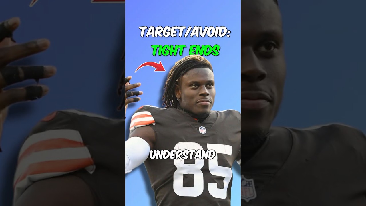 TEs To Target & Avoid In Fantasy Football 🏆 