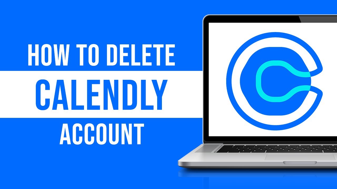 How to Delete Calendly Account (2023) YouTube