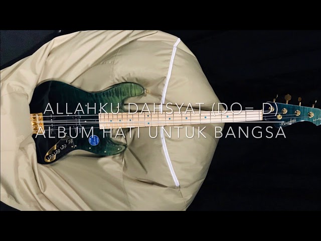 Allahku Dahsyat ~album Hati untuk Bangsa (bass cover) class=