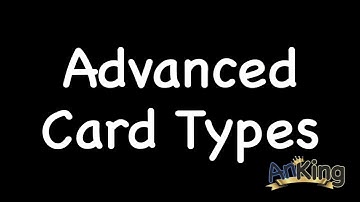 Anki: Advanced Anki Card Types