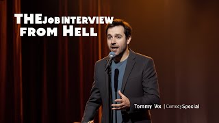 The Job Interview from Hell (UK Comedy Special) | Tommy Vox