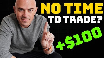 Best Trading Strategy For People Working Full Time Jobs