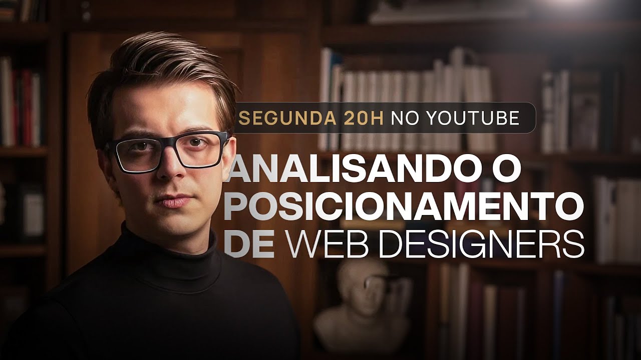ANALISANDO e MELHORANDO POSICIONAMENTOS DE DESIGNERS