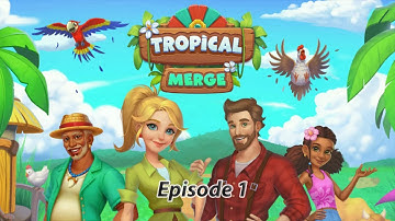 Tropical Merge Game Online - GamePlay Episode 1