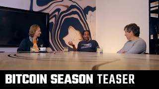 BITCOIN SEASON | Official Teaser #5