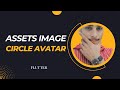 How to Use  Image Assets in Flutter | How to Use  Circle Avatar in Flutter