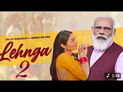 Lehnga 2 Happy Manila Diljit Dosanjh Funny Song Modi Version 