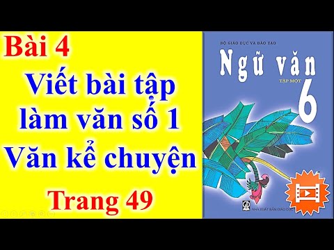 Video Ngữ văn Lớp 6 Bài 4 - Viết bài tập làm văn số 1 -... - YouTube