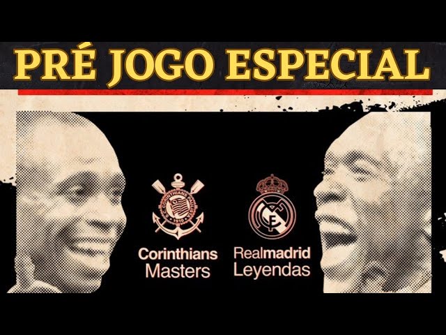 🔴 JOGO DAS LENDAS, CORINTHIANS X REAL MADRID COM IMAGENS