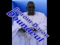 Mame thierno birahim mbacke  borom darou doundeul remix  ft kader  issa  ndayane  ndama diene