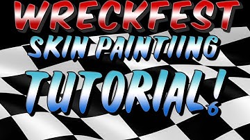 Wreckfest Full Skin Tutorial From Painting to Putting in game!