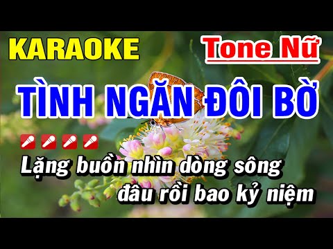 Karaoke Tình Ngăn Đôi Bờ Tông Nữ - Karaoke Tình Ngăn Đôi Bờ Nhạc Sống Tone Nữ | Hoài Phong Organ