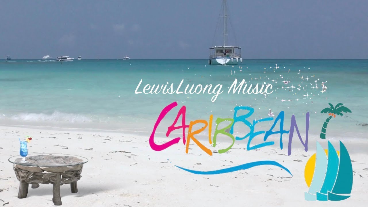 Caribbean Music Happy Song Caribbean Music 2020   2 HOURs Relaxing Summer Music Instrumental