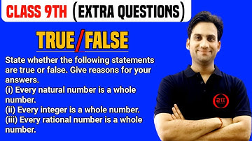 State whether the following statements are true or false. Give reasons for your answers. (ii) Every