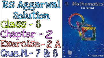 Exponents | Class 8 Exercise 2A Question 7 Question 8| Rs Aggarwal | @mdsirmaths