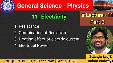 Electricity | రైల్వే జనరల్ సైన్స్ | Physics Lecture-11 | Part-2 | Poliraju Sir | Telugu