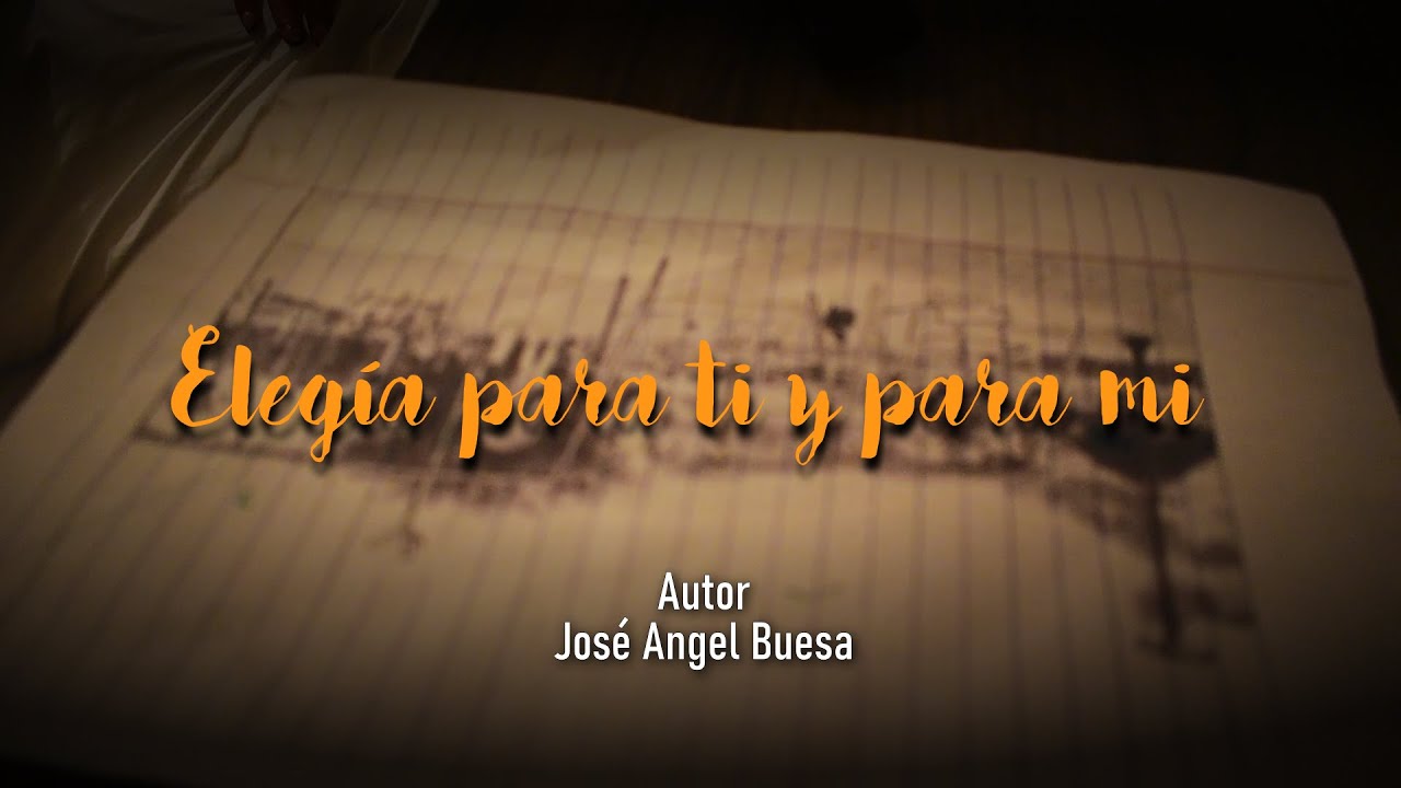 Elegía para ti y para mi (cortometraje) de José Ángel Buesa, por Carlos