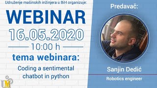 UMI Webinar #6: Coding a sentimental chatbot in python - Sanjin Dedić