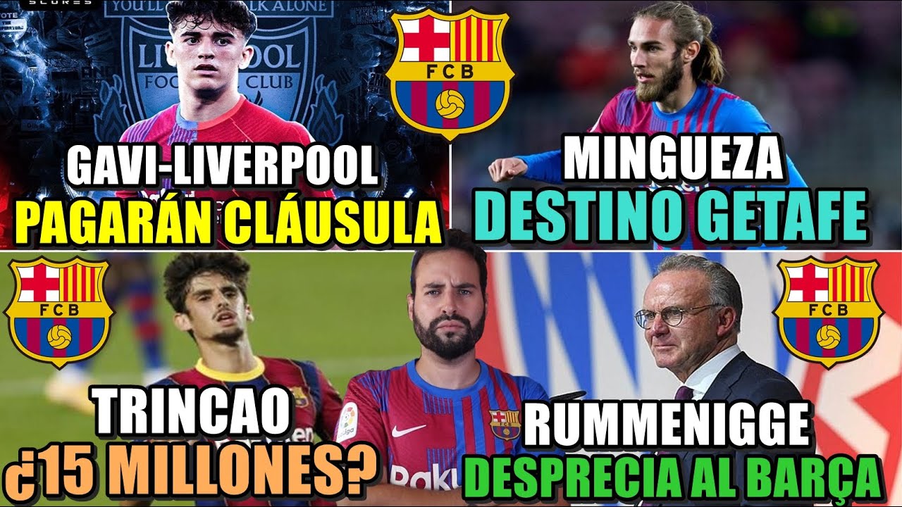 🚨LIVERPOOL PAGARÁ CLÁUSULA de GAVI – DESPRECIO al BARÇA – MINGUEZA al GETAFE – 15 KILOS por TRINCAO