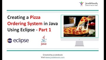 Creating a Pizza Ordering System Using Eclipse Part 1