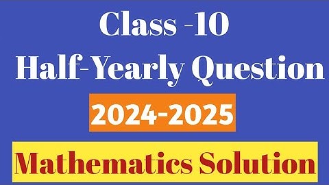 Class 10 Math ||Half Yearly Question paper solution 2024-25 ||part-1 #tbse #maths #halfyearlyexam