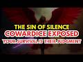 CHOSEN ONE, THE LOUD SILENCE: EXPOSING COMPLICITY AND COWARDICE