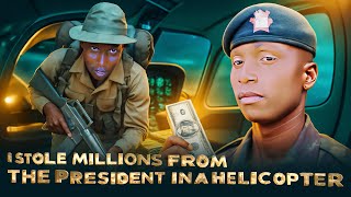 I Stole The President’s Money Inside The Helicopter And My Life Changed Forever