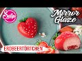 Muttertag Mirror Glaze Erdbeer Törtchen / Valentinstag / Erdbeertorte / Sallys Welt