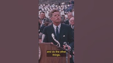 John F. Kennedy: We choose to go to the Moon