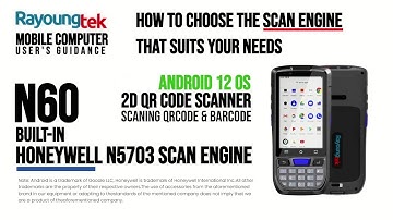 How does Rayoungtek N60 Built-in Honeywell N5703 2D QR Code Barcode Scan Engine Works?