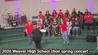 2026 Weaver High School choir spring concert 
