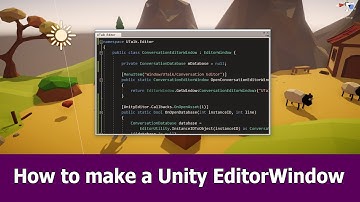 How to Make an EditorWindow in Unity